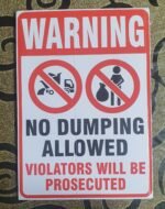 No Dumping Sign Correx Illegal Dumping Warning Board