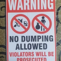 No Dumping Board Signs