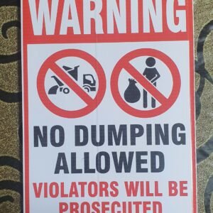 No Dumping Board Signs